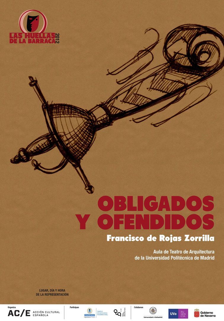 Obra de Teatro "Obligados y Ofendidos" de Francisco de Rojas Zorrilla.